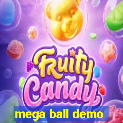 mega ball demo